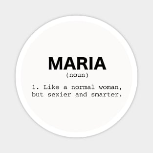 My Name is Maria Gifts for Girls Named Maria Magnet